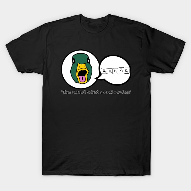 QUHZK Goes Duck T-Shirt by GrimKatDesigns